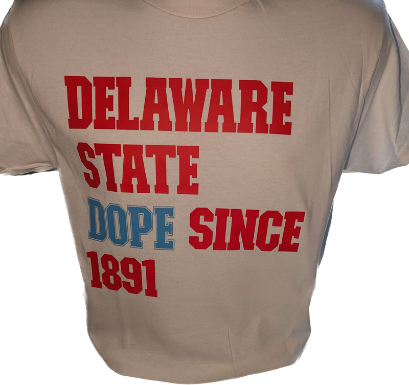 Delaware State Dope Since 1891