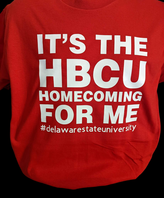 It's the HBCU Homecoming For Me - Delaware State University