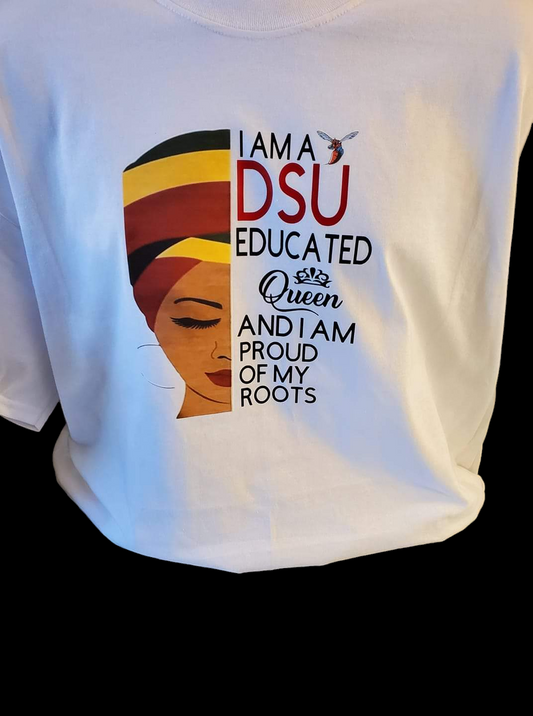 I Am DSU Educated Queen