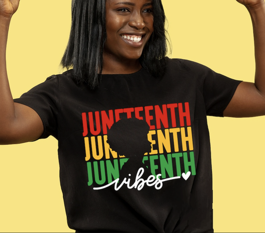 Juneteenth Vibes Shirt