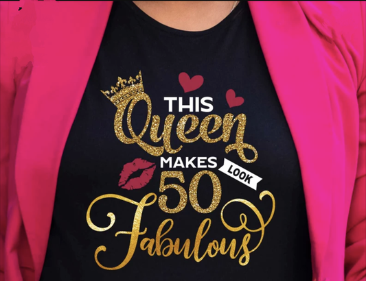 The Queen Makes 50 Shirt