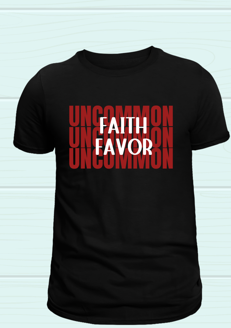 Uncommon Faith Favor