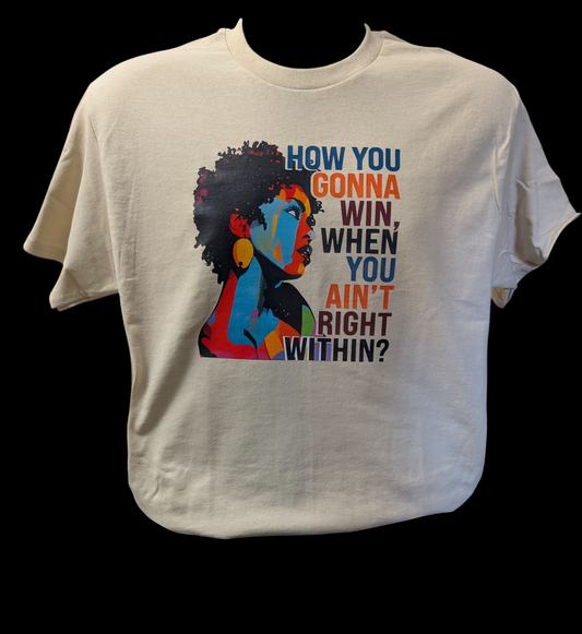 How you gonna win....